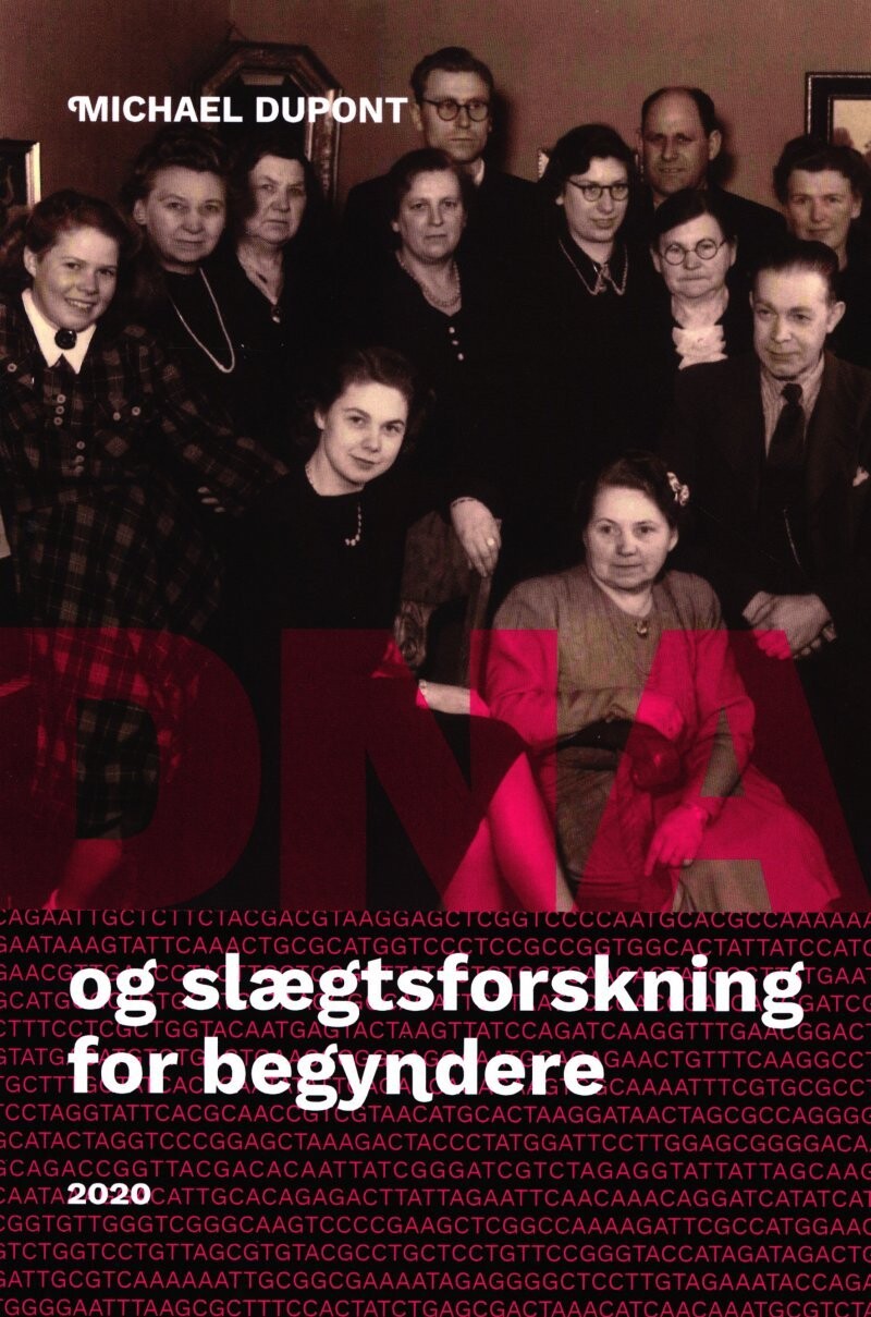 Dna Og Slægtsforskning For Begyndere - Michael Dupont - Bog