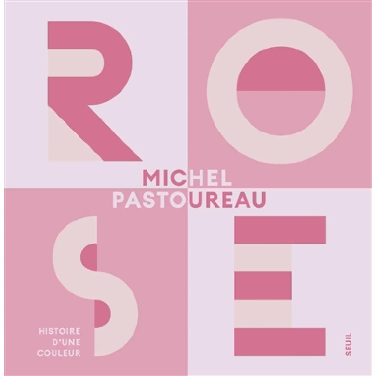 Rose : histoire d'une couleur