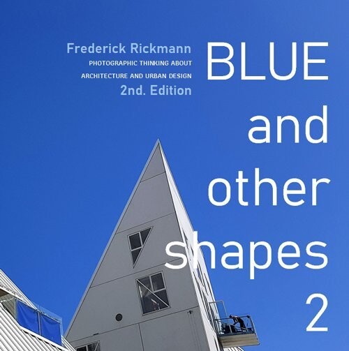 Blue And Other Shapes 2 - Frederick Rickmann - English Book