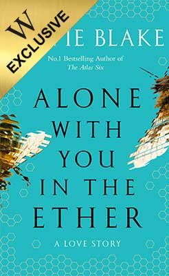 Alone With You in the Ether: Exclusive Edition (Hardback)