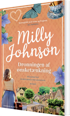 Dronningen Af Ønsketænkning - Milly Johnson - Bog