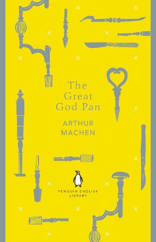 The Great God Pan - The Penguin English Library (Paperback)