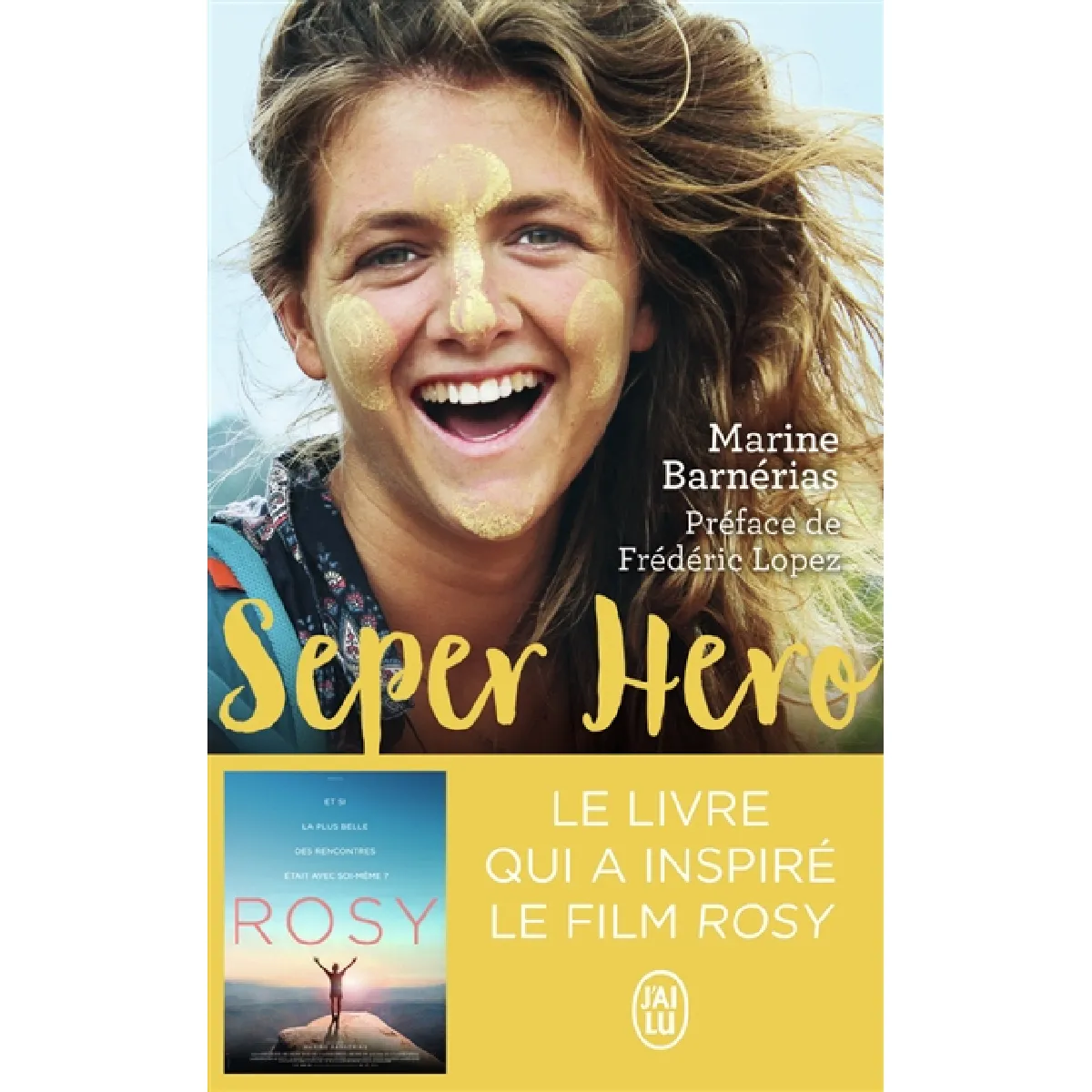 Seper hero : le voyage interdit qui a donné du sens à ma vie · Occasion