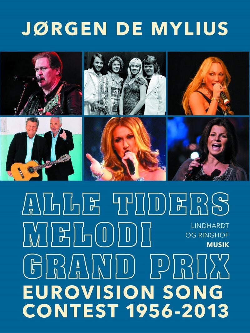 Alle Tiders Melodi Grand Prix - Jørgen De Mylius - Bog