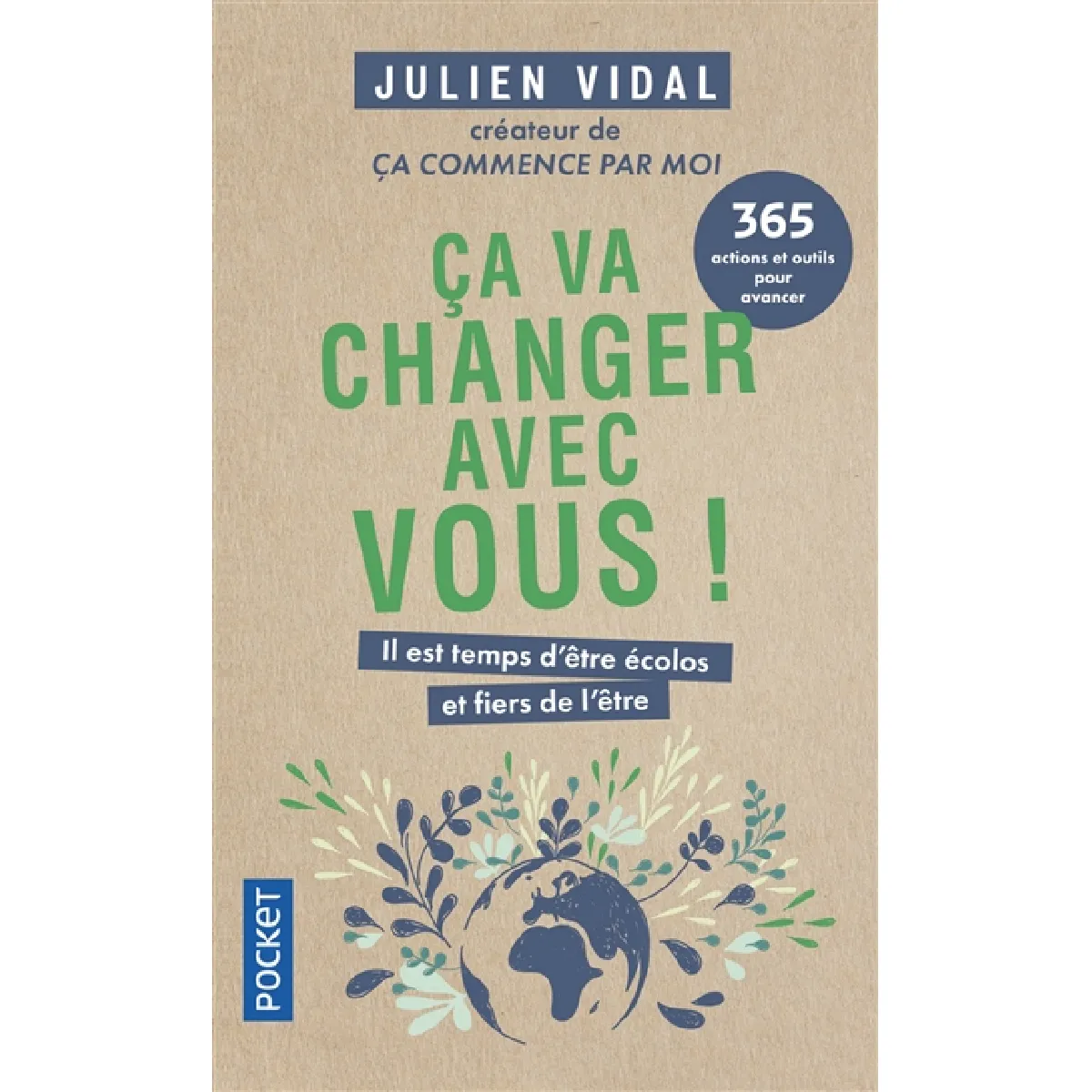 Ca va changer avec vous ! : il est temps d'être écolos et fiers de l'être · Occasion