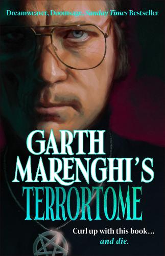 Garth Marenghi's TerrorTome (Hardback)