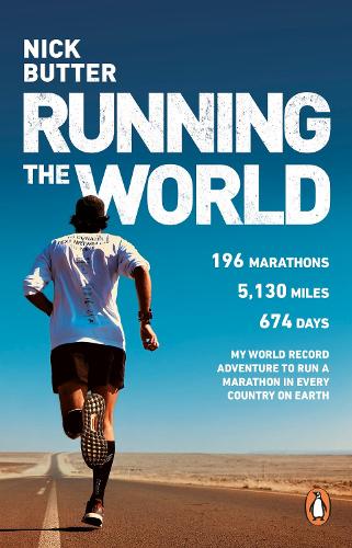Running The World: My World-Record-Breaking Adventure to Run a Marathon in Every Country on Earth (Paperback)