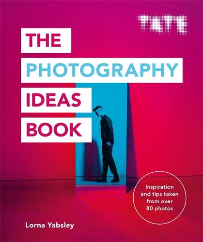 Tate: The Photography Ideas Book - Tate (Paperback)