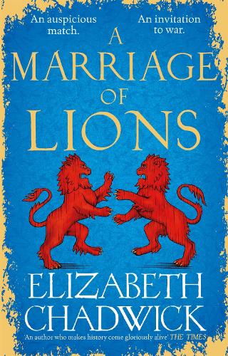 A Marriage of Lions: An auspicious match. An invitation to war. (Paperback)