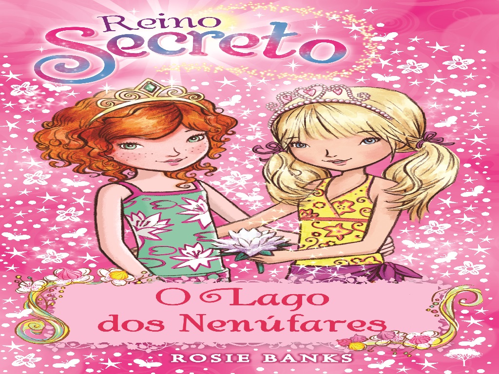 LIVRO REINO SECRETO 10 - O LAGO DOS NENÚFARES