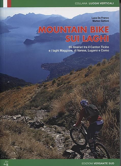 VERSANTE SUD - MOUNTAIN BIKE SUI LAGHI