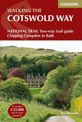 The Cotswold Way: NATIONAL TRAIL Two-way trail guide - Chipping Campden to Bath (Paperback)