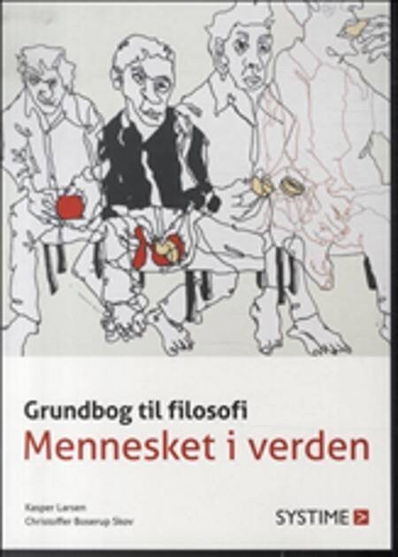Grundbog Til Filosofi - Mennesket I Verden - Christoffer Boserup Skov - Bog