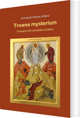 Troens Mysterium - Hilarion (Alfejev) - Bog