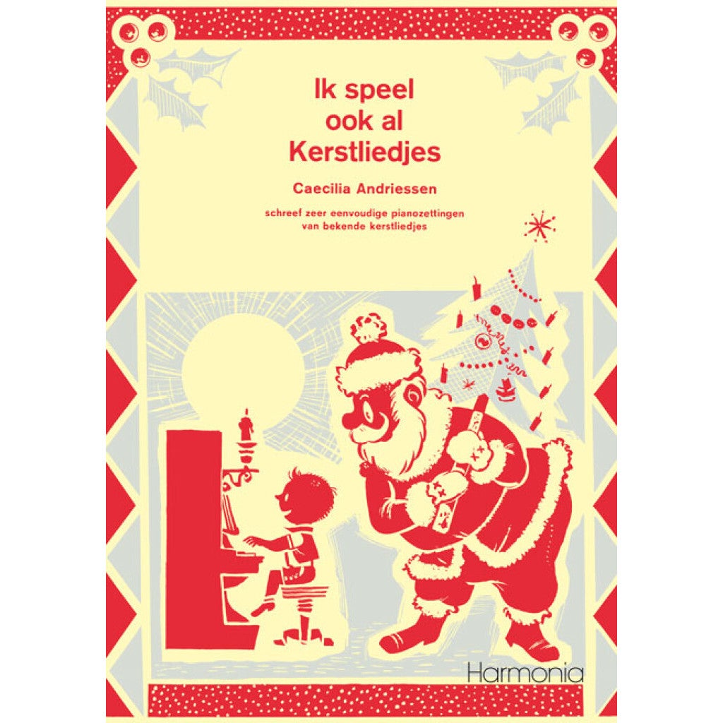 Hal Leonard Ik speel ook al Kerstliedjes pianoboek