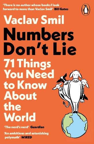 Numbers Don't Lie: 71 Things You Need to Know About the World (Paperback)