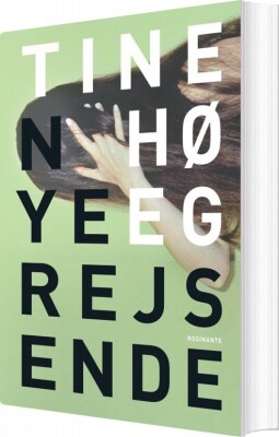 Nye Rejsende - Tine Høeg - Bog