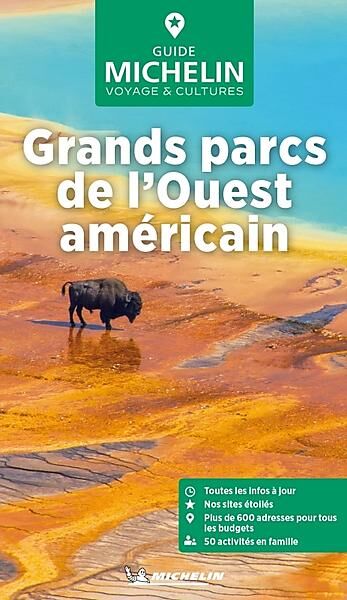 MICHELIN - GUIDE VERT GRANDS PARCS DE L'OUEST AMERICAIN