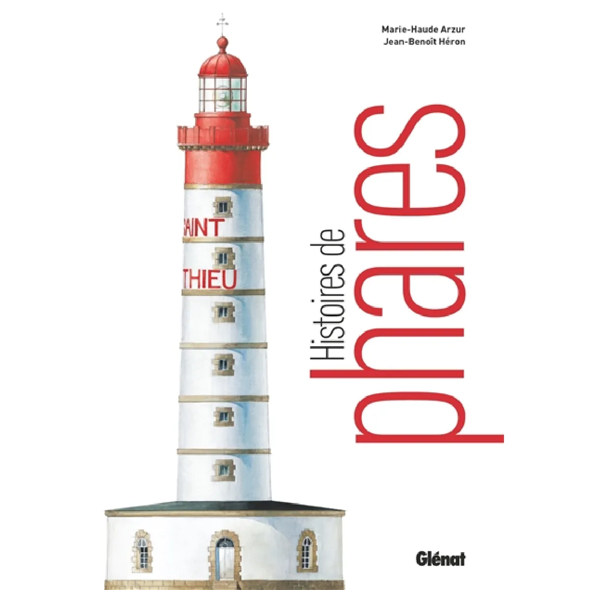 Histoire(s) de phares