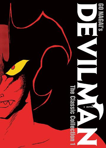 Devilman: The Classic Collection Vol. 1 (Hardback)