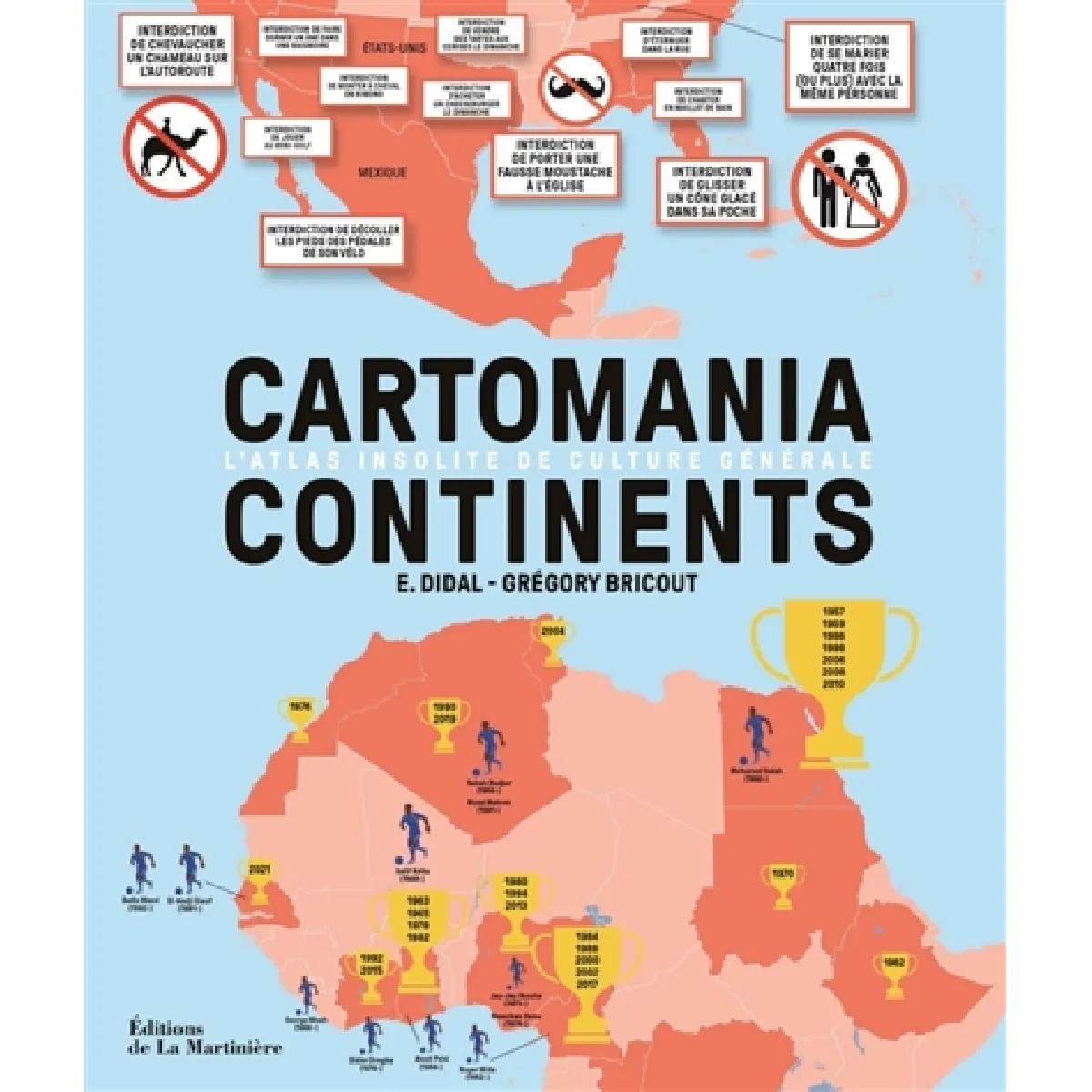 Cartomania continents : l'atlas insolite de culture générale · Occasion