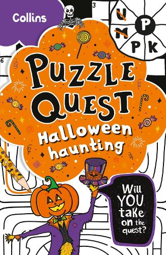 Halloween Haunting: Solve More Than 100 Puzzles in This Adventure Story for Kids Aged 7+ - Puzzle Quest (Paperback)