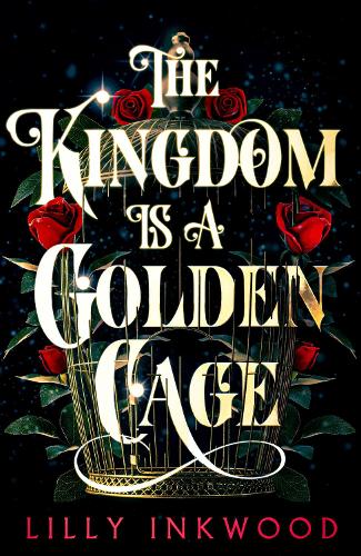 The Kingdom is a Golden Cage - The Red Kingdom Series Book 1 (Paperback)