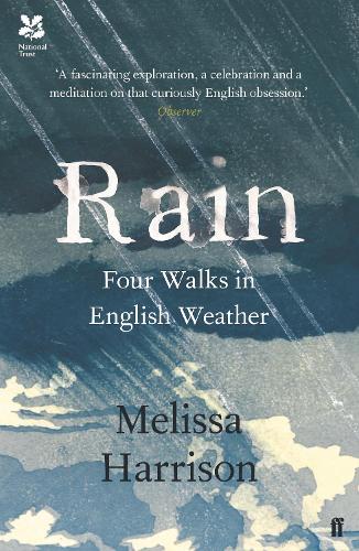 Rain: Four Walks in English Weather (Paperback)