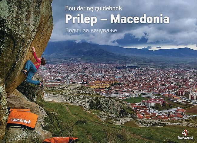 BALVANIJA - PRILEP MACEDONIA BOULDERING GUIDEBOOK