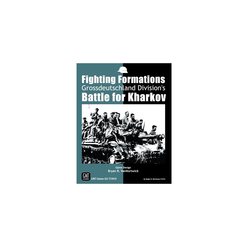 Fighting Formations - Grossdeutschland Division's Battle for Kharkov