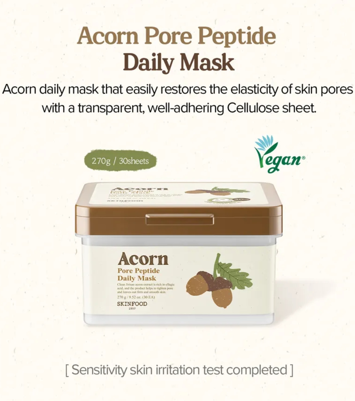 Skinfood - Máscara Facial Diária Acorn Pore Peptide - 30 uds