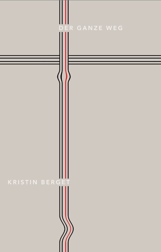 Der Ganze Weg - Kristin Berget - Bog