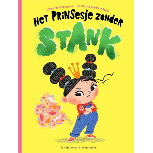 Uitgeverij van holkema & warendorf het prinsesje zonder stank