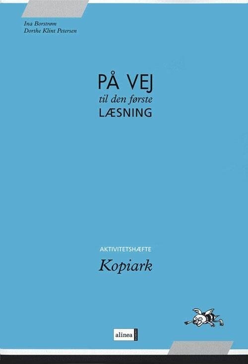 På Vej Til Den Første Læsning, Aktivitetshæfte, Kopiark - Ina Borstrøm - Bog