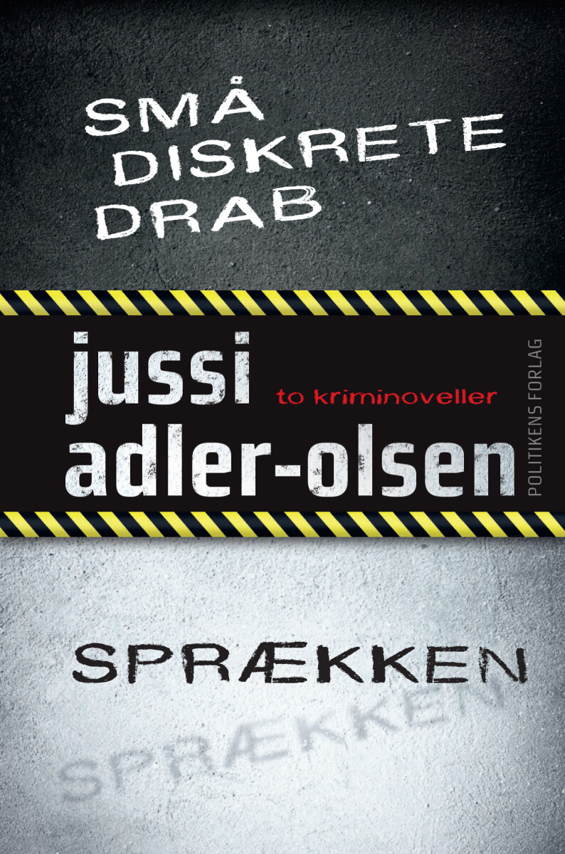 Små Diskrete Drab Og Sprækken - 2 Kriminoveller - Jussi Adler-Olsen - Bog