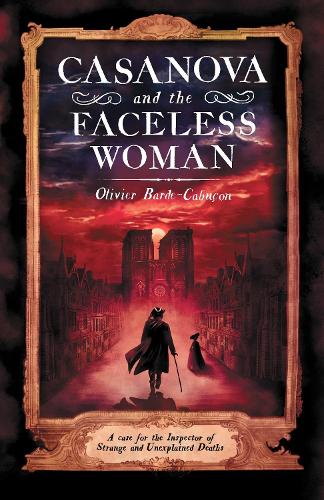 Casanova and the Faceless Woman (Paperback)