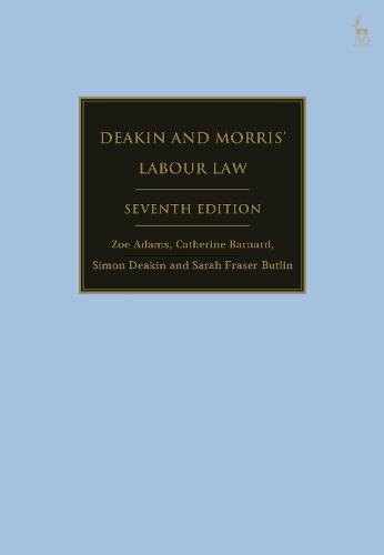 Deakin and Morris' Labour Law (Paperback)