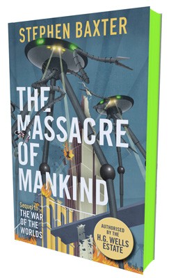 The Massacre of Mankind: Authorised Sequel to The War of the Worlds (Paperback)