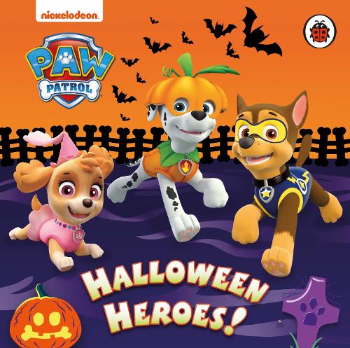 Paw Patrol: Halloween Heroes - Paw Patrol (Board book)
