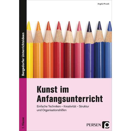 Kunst im Anfangsunterricht