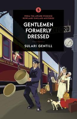 Gentlemen Formerly Dressed (Paperback)