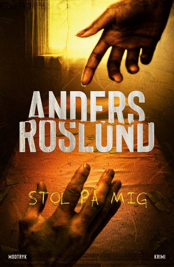 Stol På Mig - Anders Roslund - Bog