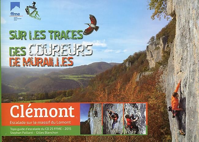 CLEMONT ESCALADE SUR LE MASSIF DU LOMONT