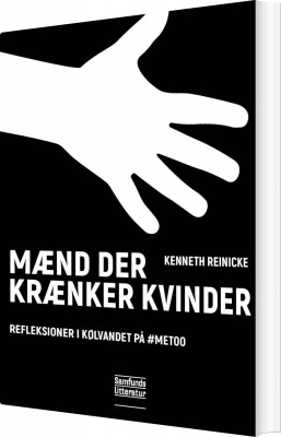 Mænd Der Krænker Kvinder - Kenneth Reinicke - Bog