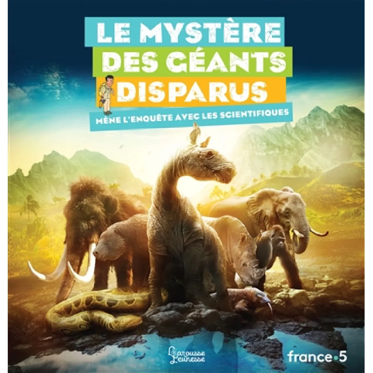 Le mystère des géants disparus : mène l'enquête avec les scientifiques · Occasion