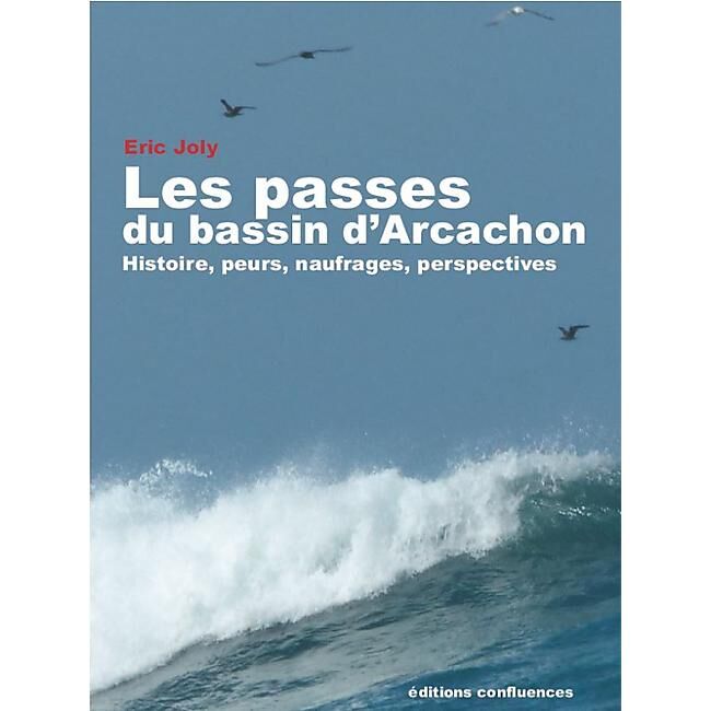 CAIRN DIFFUSION - LES PASSES DU BASSIN D ARCACHON