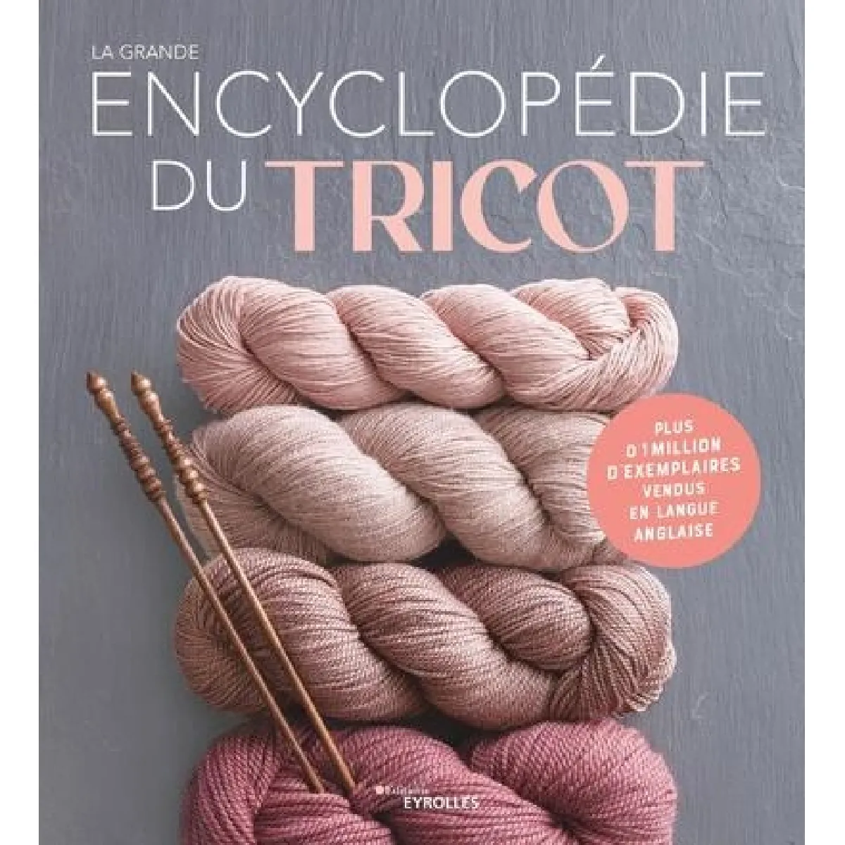 La grande encyclopédie du tricot