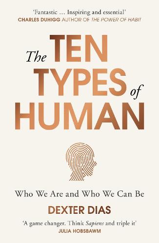 The Ten Types of Human: Who We Are and Who We Can Be (Paperback)