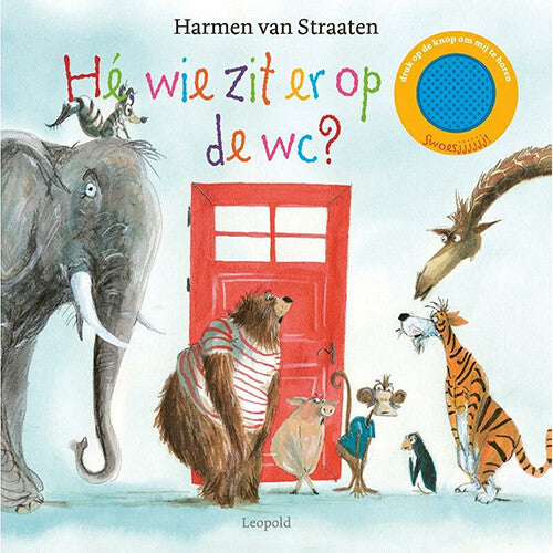Uitgeverij leopold geluidenboek hé, wie zit er op de wc?