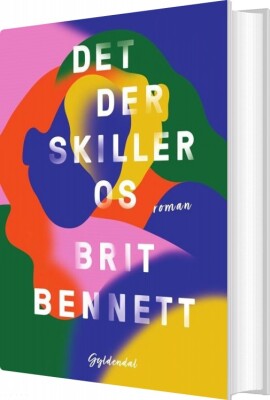 Det Der Skiller Os - Brit Bennett - Bog